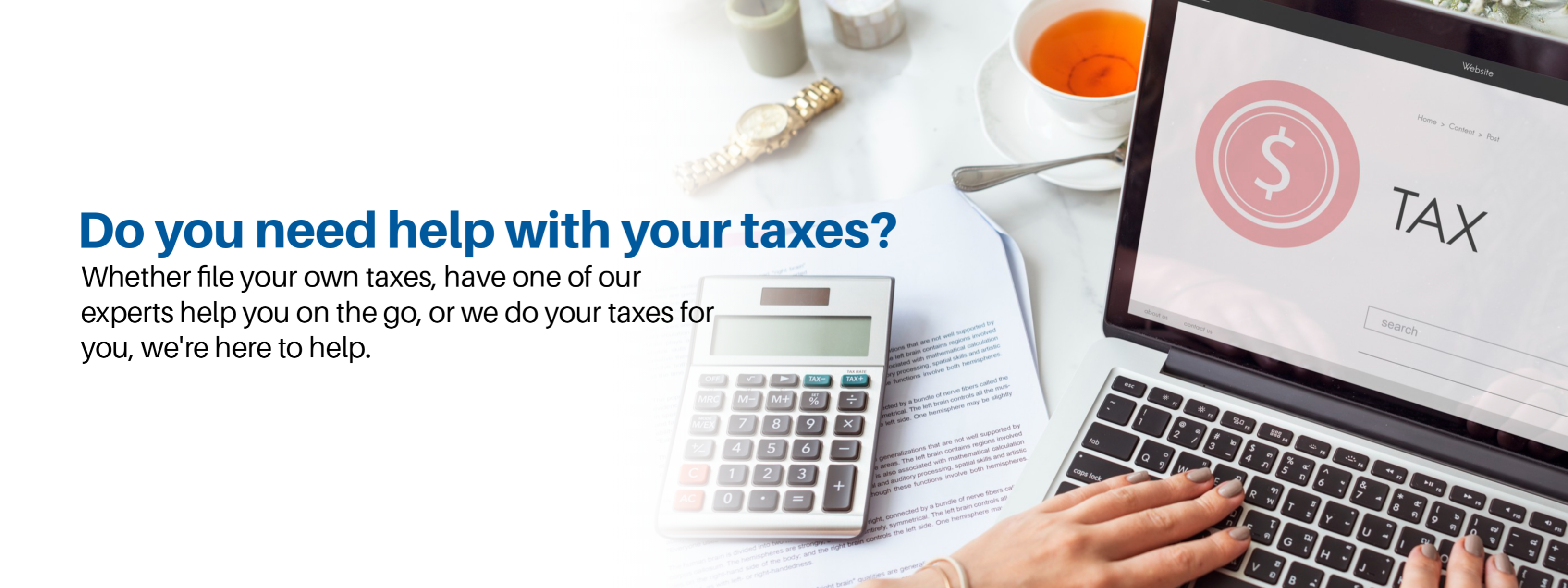 Do you need help with your taxes?